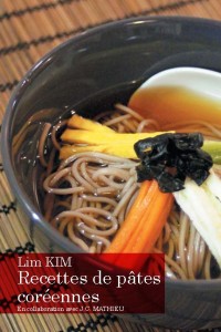 Lim KIM -Recettes de pâtes coréennes
